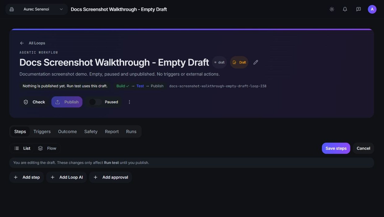 Product screenshot detail: Click Add Loop AI. Add step adds an agent step. You don't need it here. Add approval adds a step where a person decides.