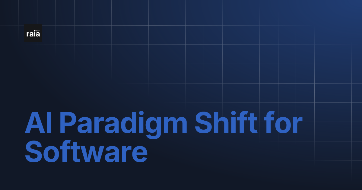 Ai Paradigm Shift For Software Ai Research Raia